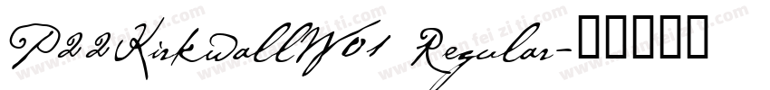 P22KirkwallW01 Regular字体转换